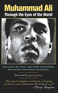 Muhammad Ali: Through the Eyes of the World