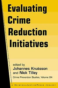 Evaluating Crime Reduction Initiatives