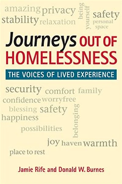 Journeys Out of Homelessness: The Voices of Lived Experience
