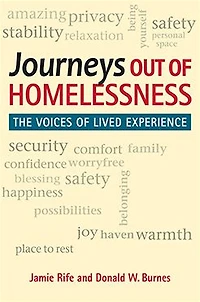 Journeys Out of Homelessness: The Voices of Lived Experience