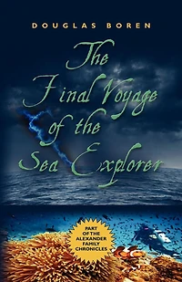 the Final Voyage of Sea Explorer