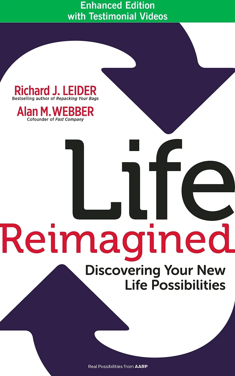 Life Reimagined: Discovering Your New Possibilities