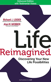 Life Reimagined: Discovering Your New Possibilities