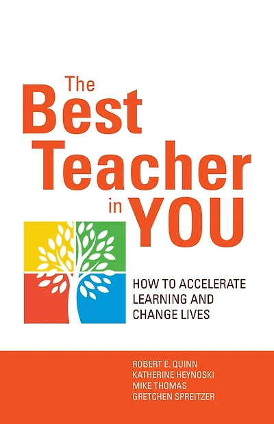 The Best Teacher You: How to Accelerate Learning and Change Lives