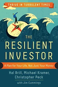 The Resilient Investor: A Plan for Your Life, Not Just Money