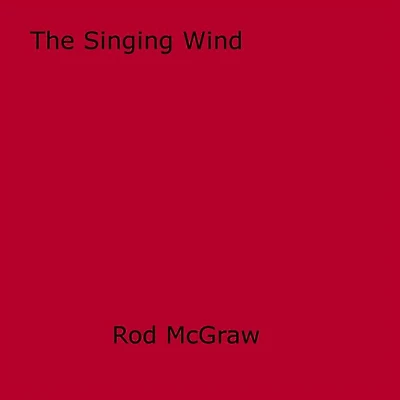 The Singing Wind