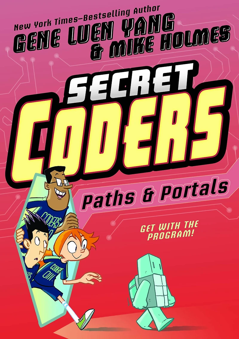 Paths & Portals (Secret Coders Series #2)