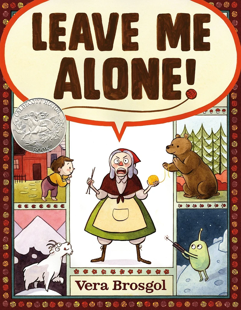 Leave Me Alone! (Caldecott Honor Book)