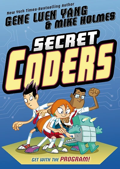 Secret Coders (Secret Series #1)