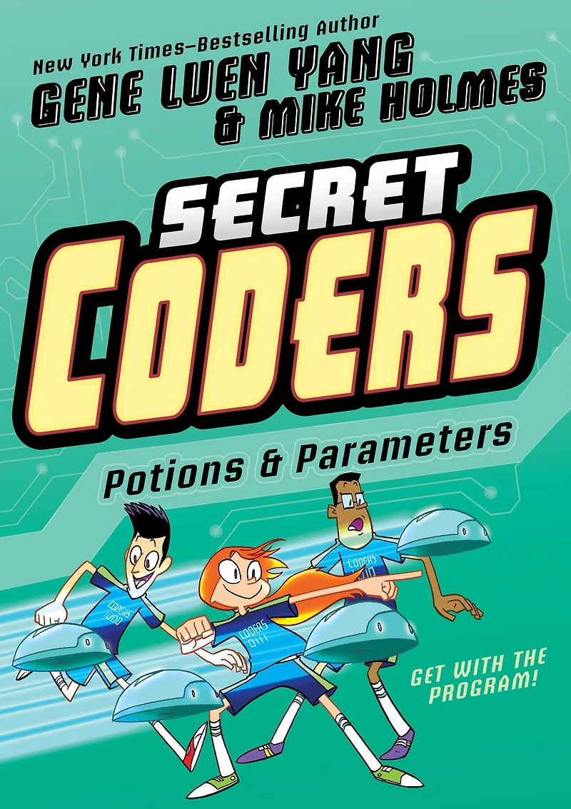 Potions & Parameters (Secret Coders Series #5)