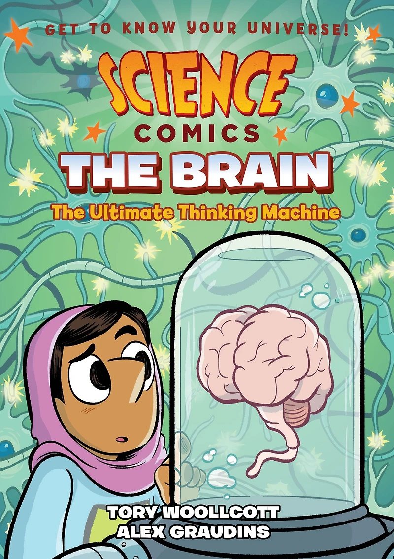 The Brain: Ultimate Thinking Machine (Science Comics Series)