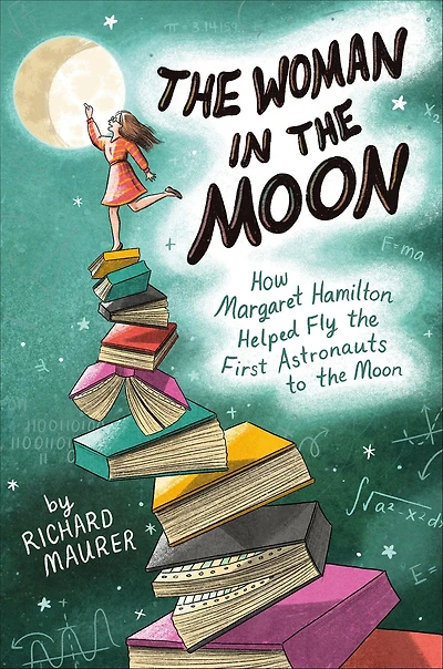 the Woman Moon: How Margaret Hamilton Helped Fly First Astronauts to Moon