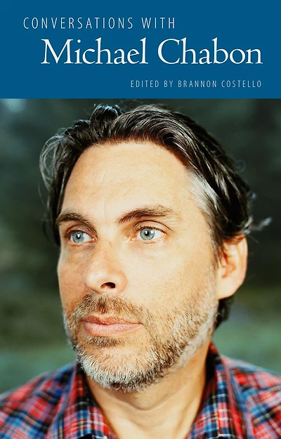 Conversations with Michael Chabon