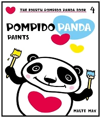 Pompido Panda Paints: The Fourth Pompido Panda Book