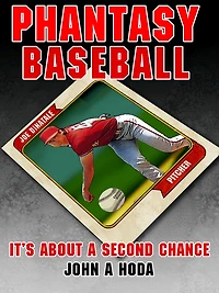 Phantasy Baseball: It's About a Second Chance