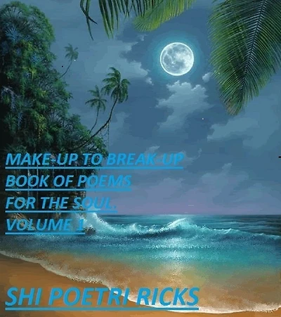 Make-Up to Break-Up Book of Poems for The Soul