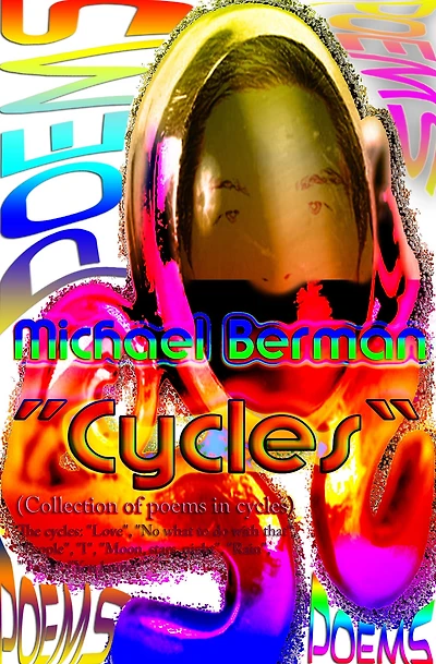 "Cycles": (collection of poems in cycles)