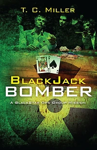 BlackJack Bomber: A BlackStar Ops Group Mission
