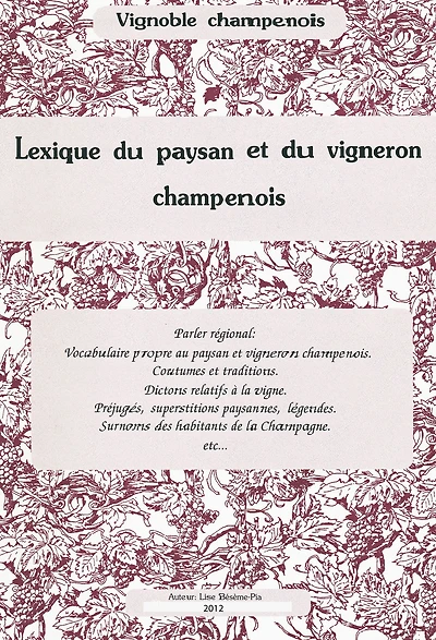 Lexique du paysan et du vigneron champenois