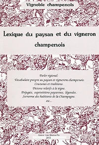 Lexique du paysan et du vigneron champenois