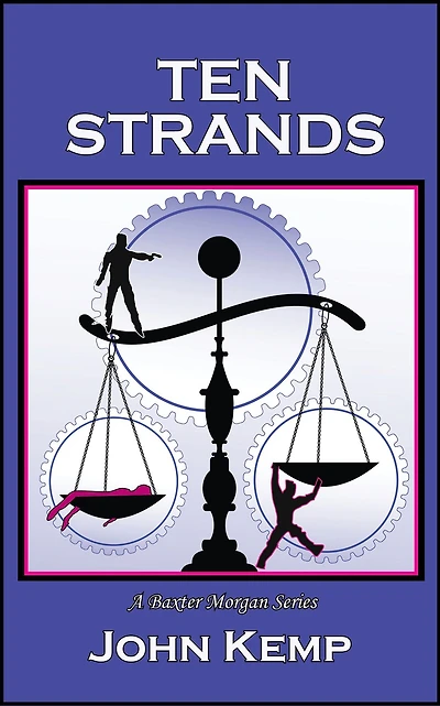 Ten Strands: A Baxter Morgan Series