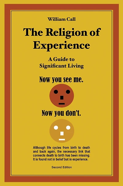 The Religion of Experience: A Guide to Significant Living