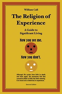 The Religion of Experience: A Guide to Significant Living