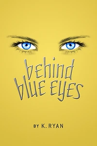 Behind Blue Eyes