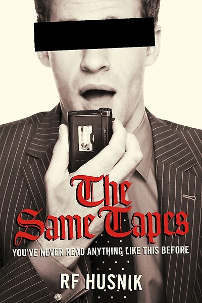 The Same Tapes: You've Never Read Anything Like This Before.