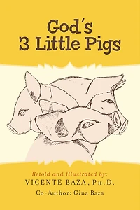 God's 3 Little Pigs