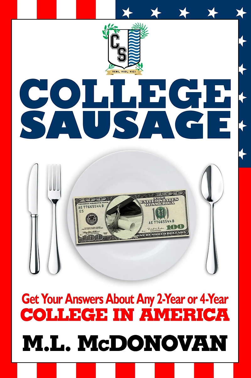 College Sausage: Get Your Answers About American Colleges