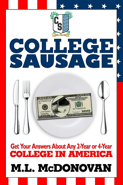 College Sausage: Get Your Answers About American Colleges