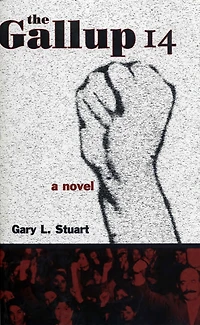 The Gallup 14: A True Crime Novel