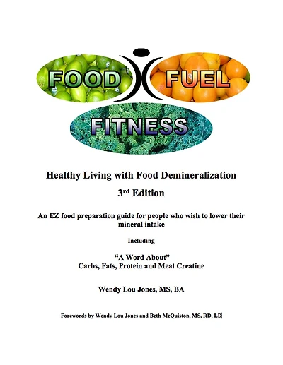Food- Fuel-Fitness; 3rd Edition: Healthy Living With Food Demineralization
