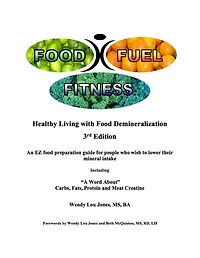 Food- Fuel-Fitness; 3rd Edition: Healthy Living With Food Demineralization