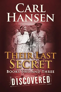 Their Last Secret: Discovered: Books Two and Three
