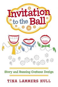 Invitation to the Ball: Story and Running Costume Design