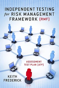 Independent Testing for Risk Management Framework (RMF): Assessment Test Plan (ATP)