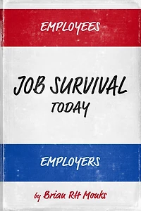 Job Survival Today: Enterprise Effectiveness