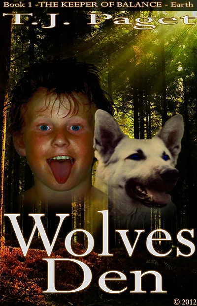 Wolves Den: Book 1 of The Keeper of Balance - Earth
