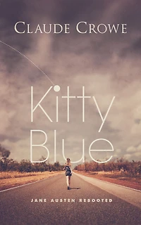 Kitty Blue: Jane Austen Rebooted