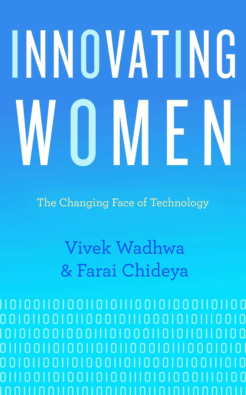 Innovating Women: The Changing Face of Technology