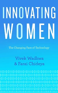 Innovating Women: The Changing Face of Technology
