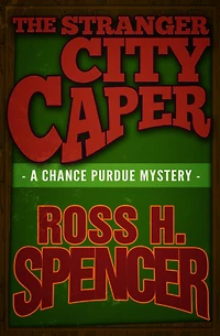 The Stranger City Caper