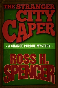 The Stranger City Caper