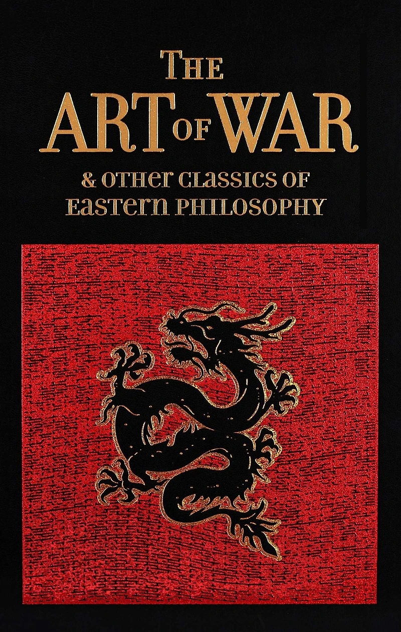 The Art of War & Other Classics Eastern Philosophy