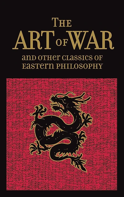 The Art of War & Other Classics Eastern Philosophy