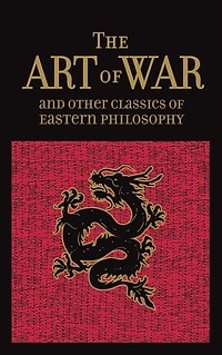 The Art of War & Other Classics Eastern Philosophy