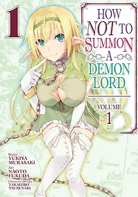 How NOT to Summon a Demon Lord (Manga) Vol. 1
