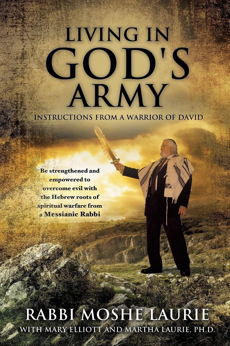 Living God's Army: Instructions from a Warrior of David